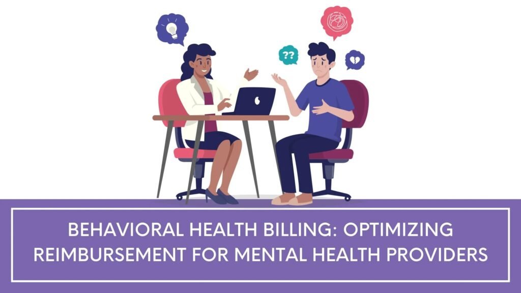 Optimizing Reimbursement for Mental Health Providers